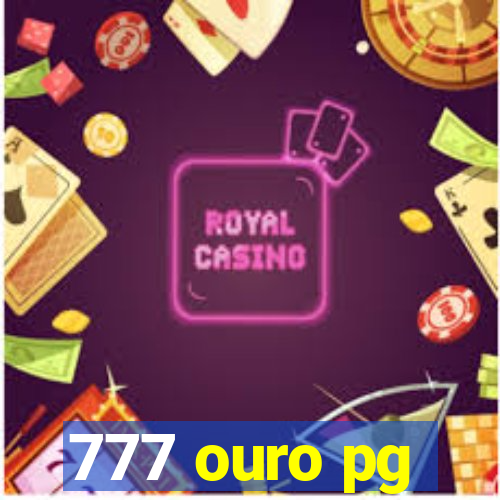 777 ouro pg